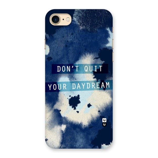 Dont Quit Back Case for iPhone 7