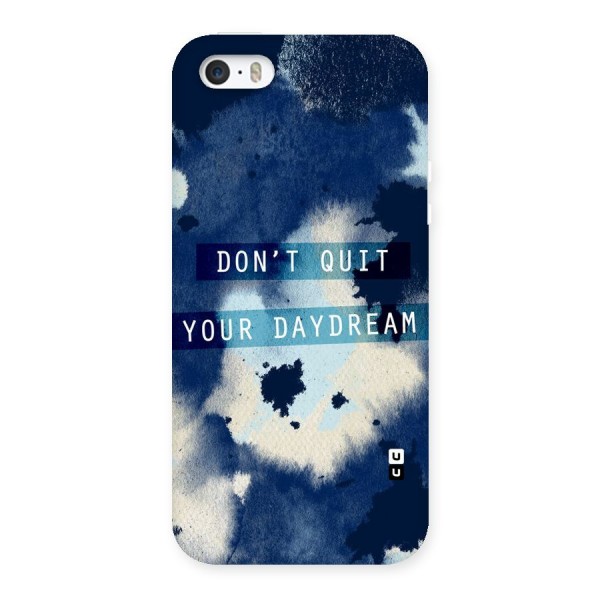 Dont Quit Back Case for iPhone SE