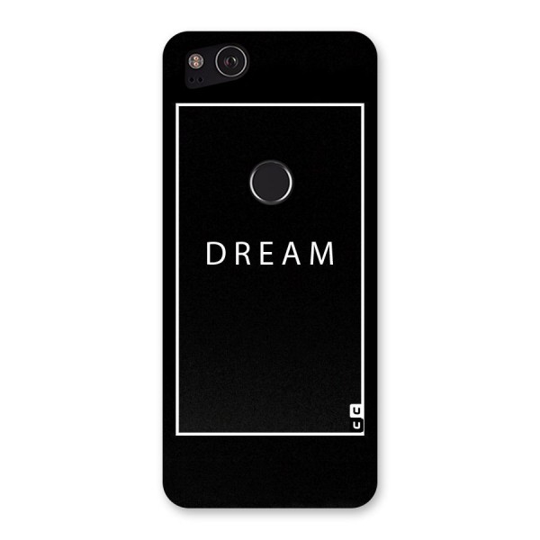 Dream Classic Back Case for Google Pixel 2