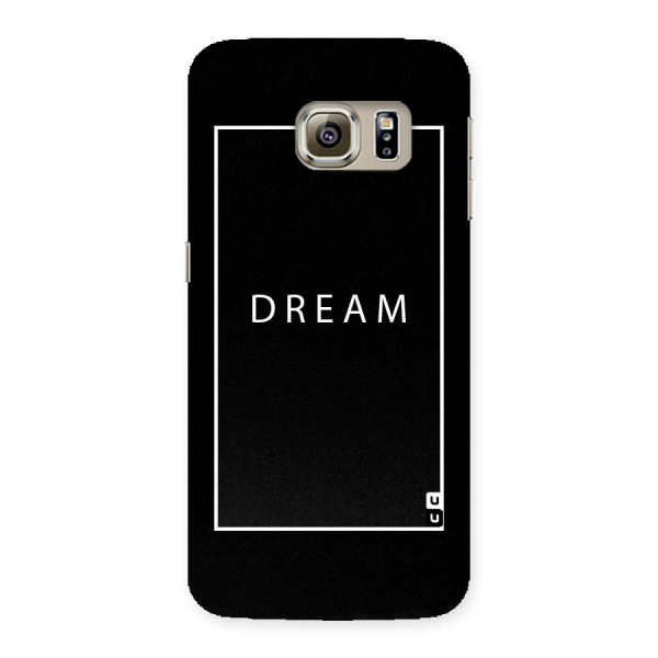 Dream Classic Back Case for Samsung Galaxy S6 Edge