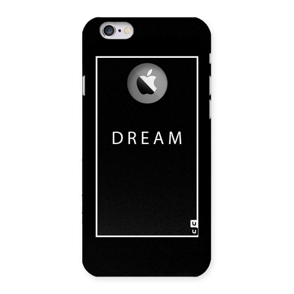 Dream Classic Back Case for iPhone 6 Logo Cut