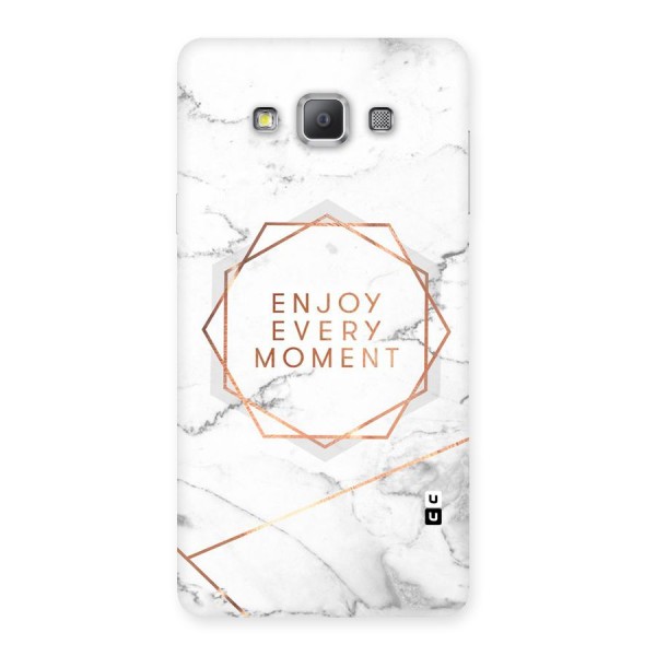Enjoy Every Moment Back Case for Galaxy A7