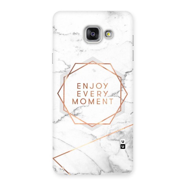 Enjoy Every Moment Back Case for Galaxy A7 2016
