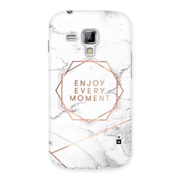 Enjoy Every Moment Back Case for Galaxy S Duos