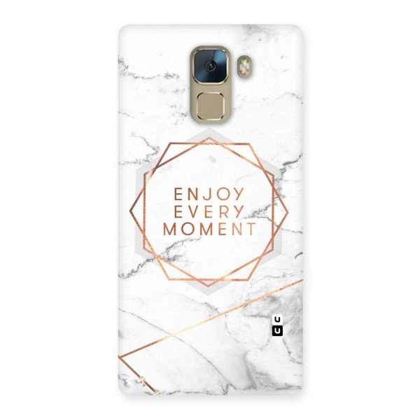 Enjoy Every Moment Back Case for Huawei Honor 7