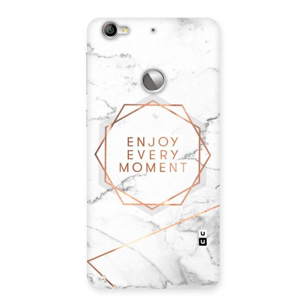 Enjoy Every Moment Back Case for LeTV Le 1s