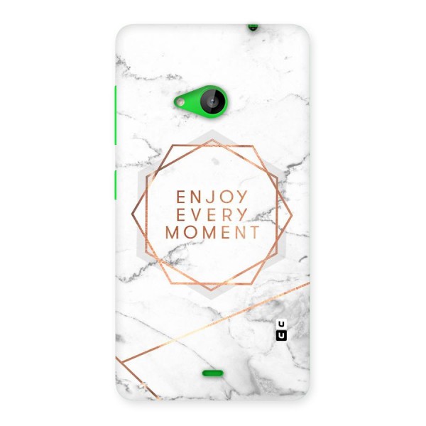 Enjoy Every Moment Back Case for Lumia 535