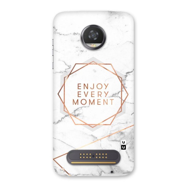 Enjoy Every Moment Back Case for Moto Z2 Play