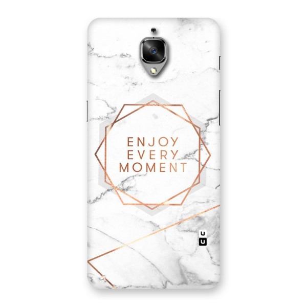 Enjoy Every Moment Back Case for OnePlus 3