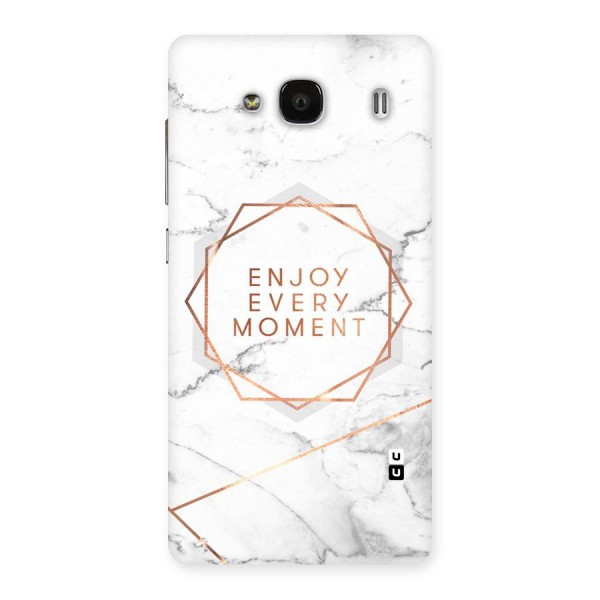 Enjoy Every Moment Back Case for Redmi 2 Prime