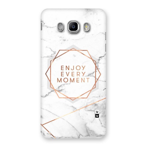 Enjoy Every Moment Back Case for Samsung Galaxy J5 2016