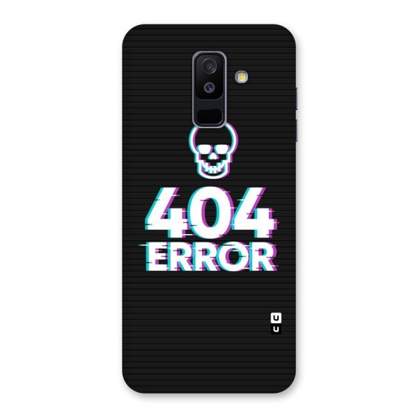 Error 404 Skull Back Case for Galaxy A6 Plus