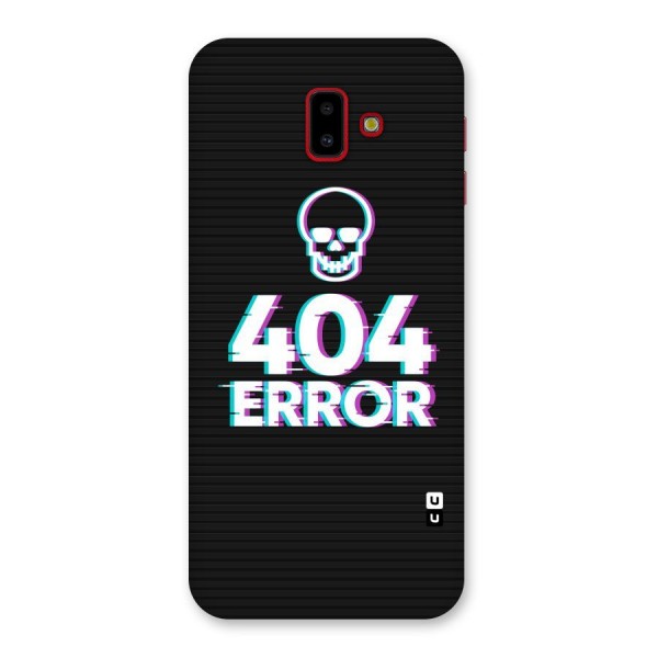 Error 404 Skull Back Case for Galaxy J6 Plus