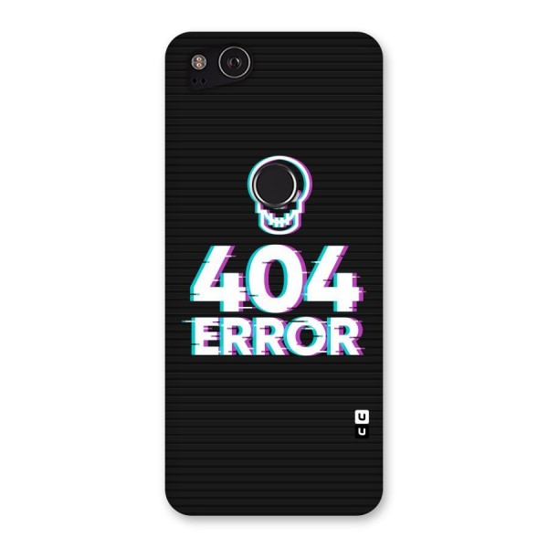 Error 404 Skull Back Case for Google Pixel 2