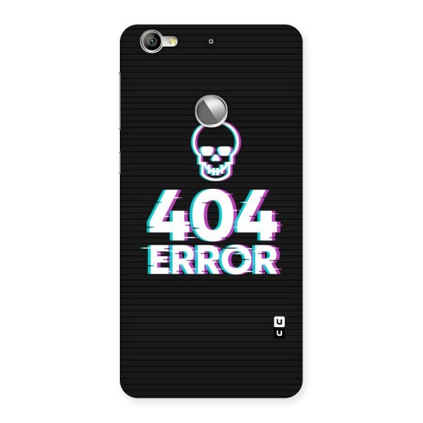 Error 404 Skull Back Case for LeTV Le 1s