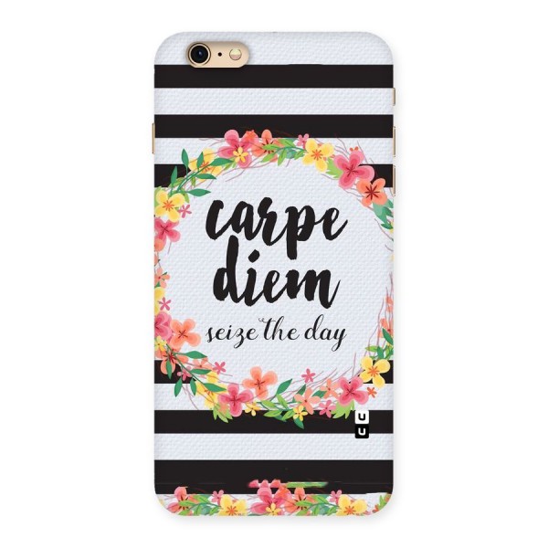 Floral Seize The Day Back Case for iPhone 6 Plus 6S Plus
