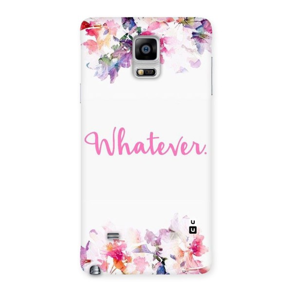 Flower Whatever Back Case for Galaxy Note 4