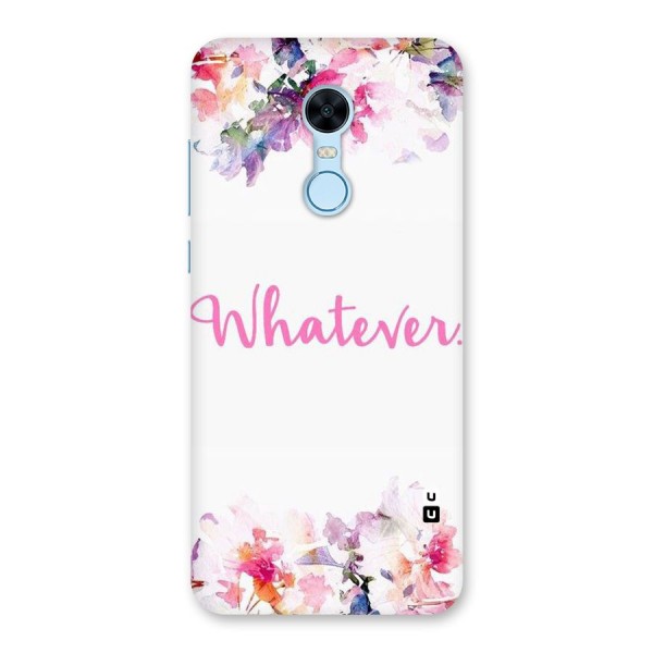 Flower Whatever Back Case for Redmi Note 5