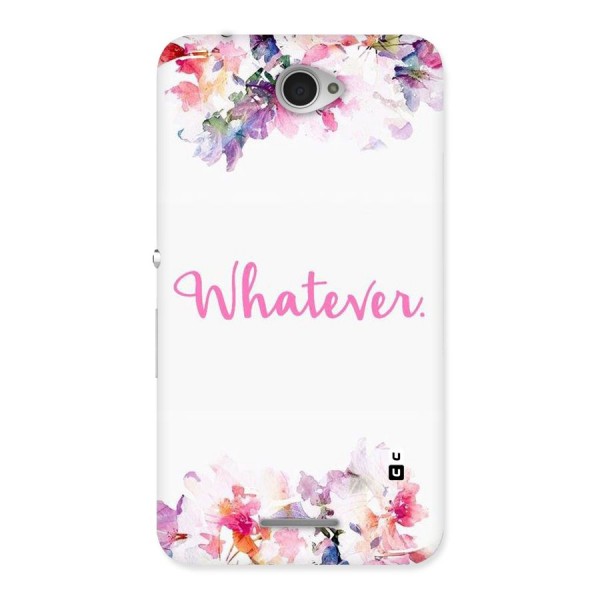 Flower Whatever Back Case for Sony Xperia E4