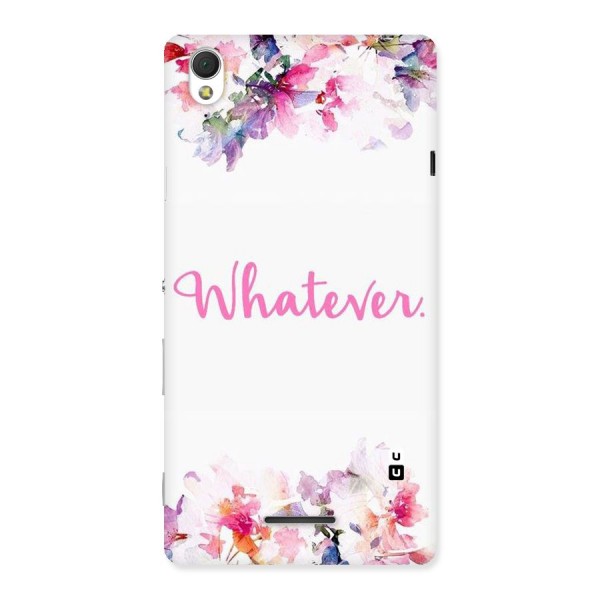 Flower Whatever Back Case for Sony Xperia T3
