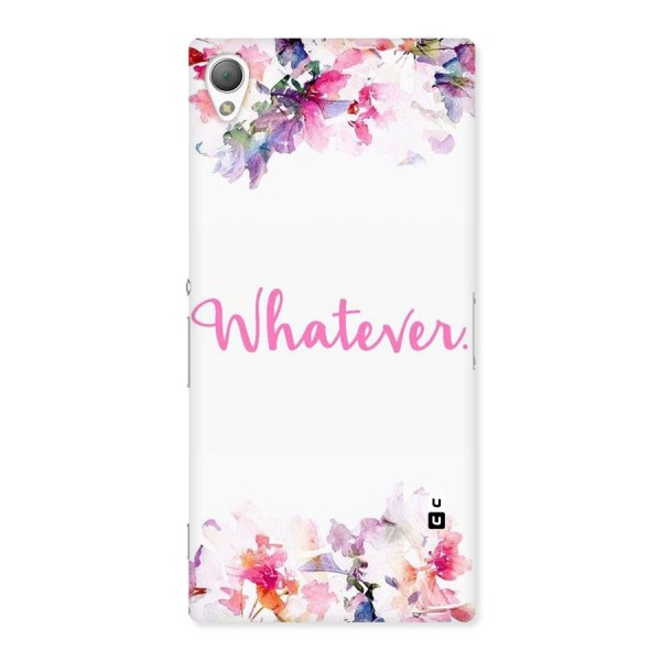 Flower Whatever Back Case for Sony Xperia Z3