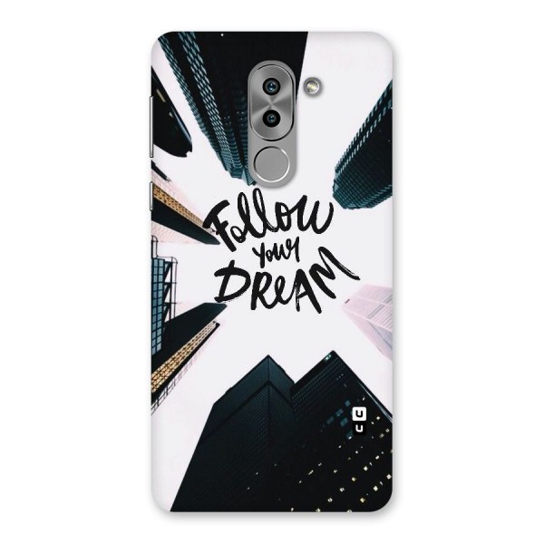 Follow Dream Back Case for Honor 6X
