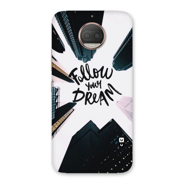 Follow Dream Back Case for Moto G5s Plus