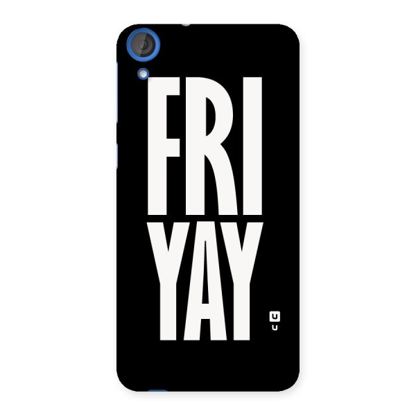 Fri Yay Back Case for HTC Desire 820s