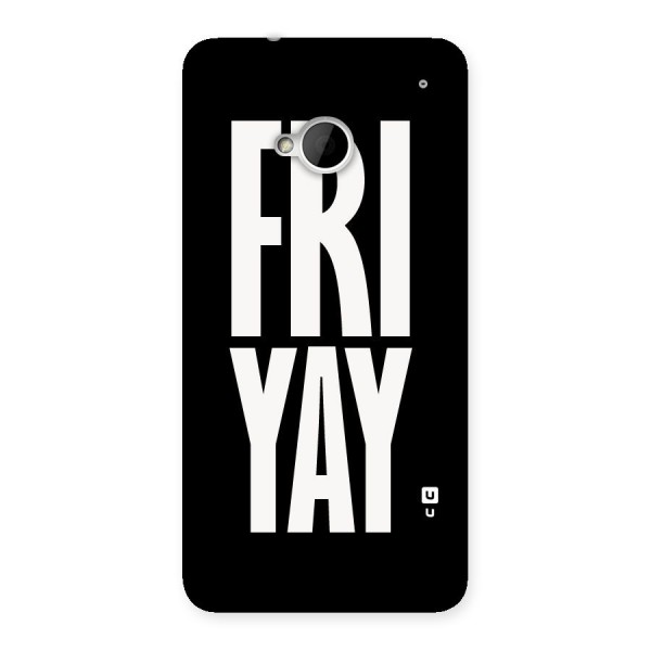 Fri Yay Back Case for HTC One M7