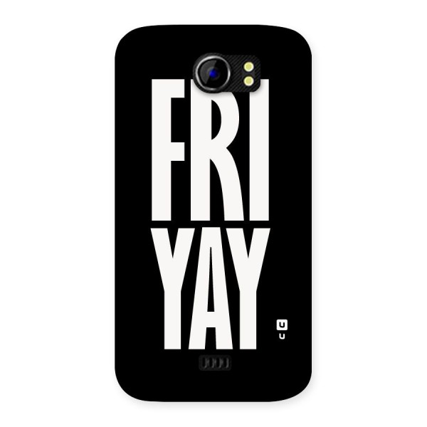Fri Yay Back Case for Micromax Canvas 2 A110
