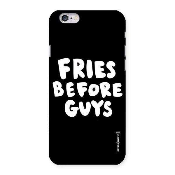 Fries Always Back Case for iPhone 6 6S
