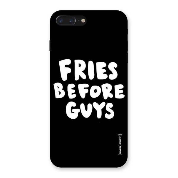 Fries Always Back Case for iPhone 7 Plus