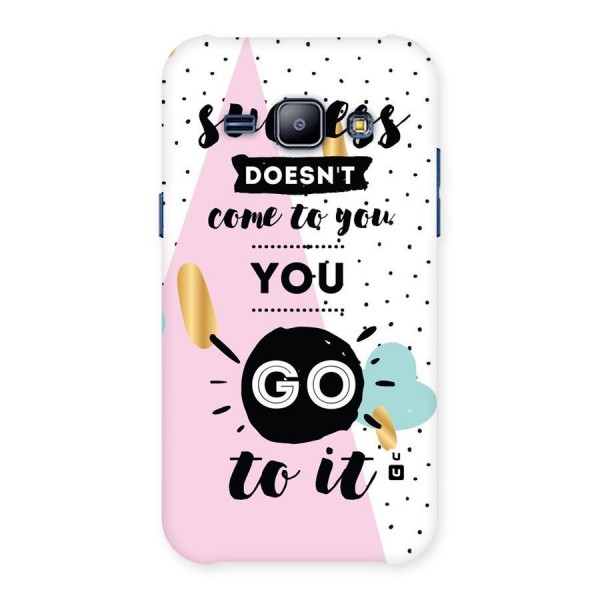 Go To Success Back Case for Galaxy J1