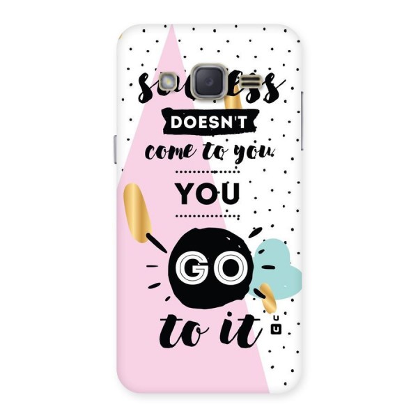 Go To Success Back Case for Galaxy J2