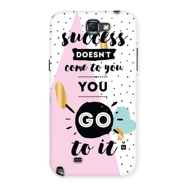 Go To Success Back Case for Galaxy Note 2