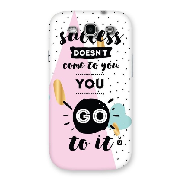 Go To Success Back Case for Galaxy S3