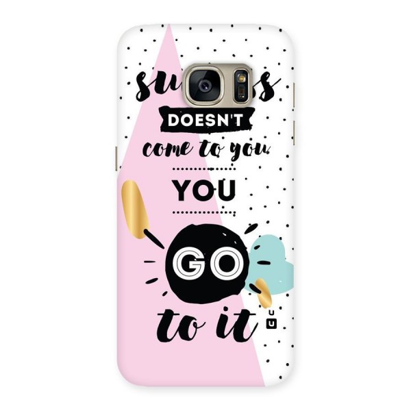 Go To Success Back Case for Galaxy S7