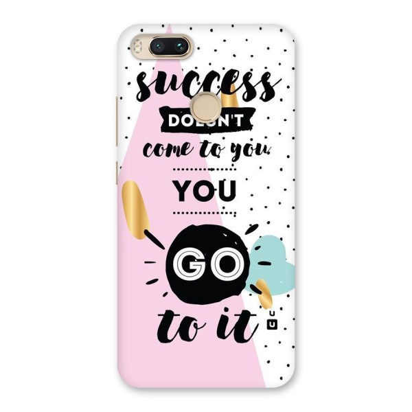 Go To Success Back Case for Mi A1