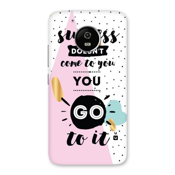 Go To Success Back Case for Moto G5