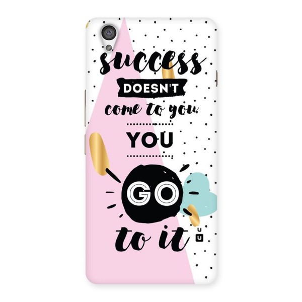 Go To Success Back Case for OnePlus X