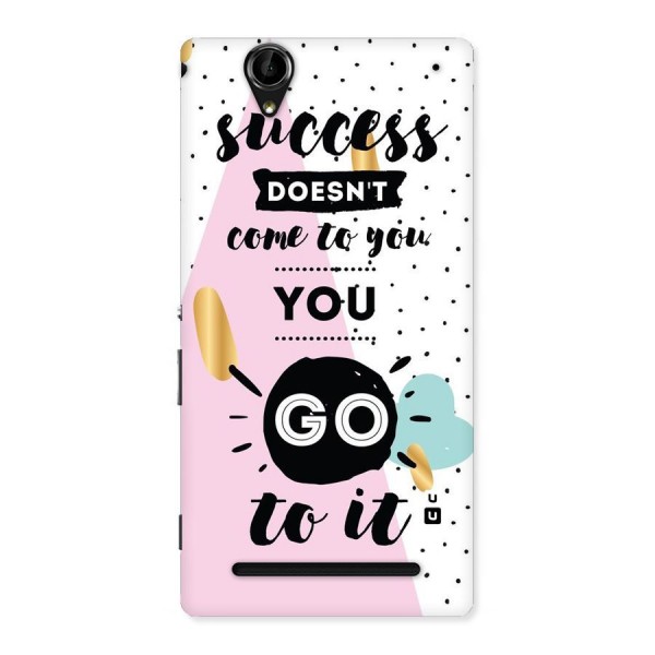 Go To Success Back Case for Sony Xperia T2