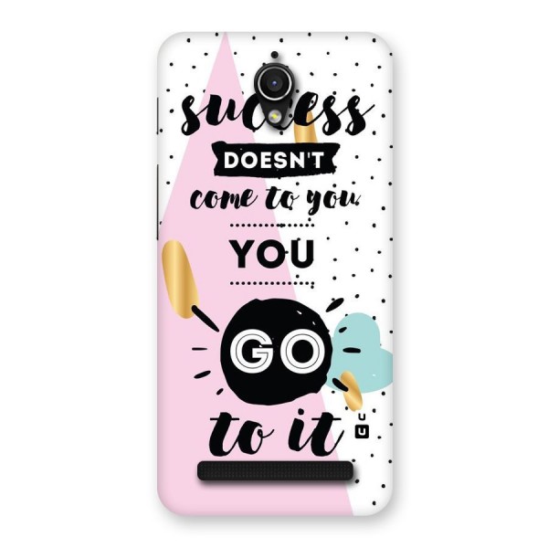 Go To Success Back Case for Zenfone Go