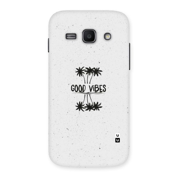 Good Vibes Rugged Back Case for Galaxy Ace 3