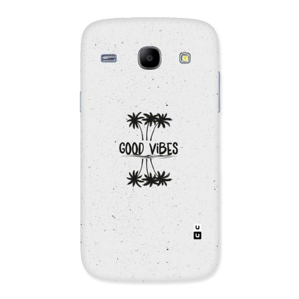 Good Vibes Rugged Back Case for Galaxy Core