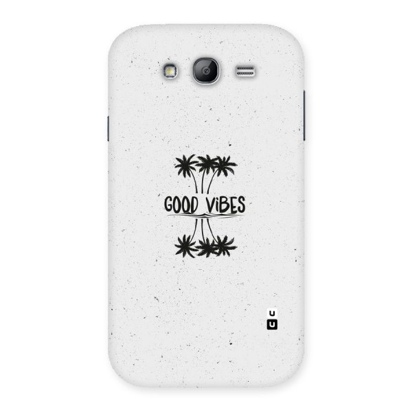 Good Vibes Rugged Back Case for Galaxy Grand