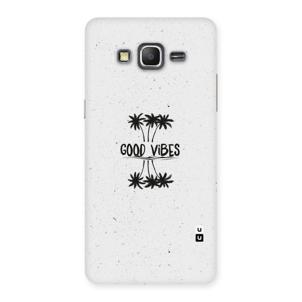 Good Vibes Rugged Back Case for Galaxy Grand Prime