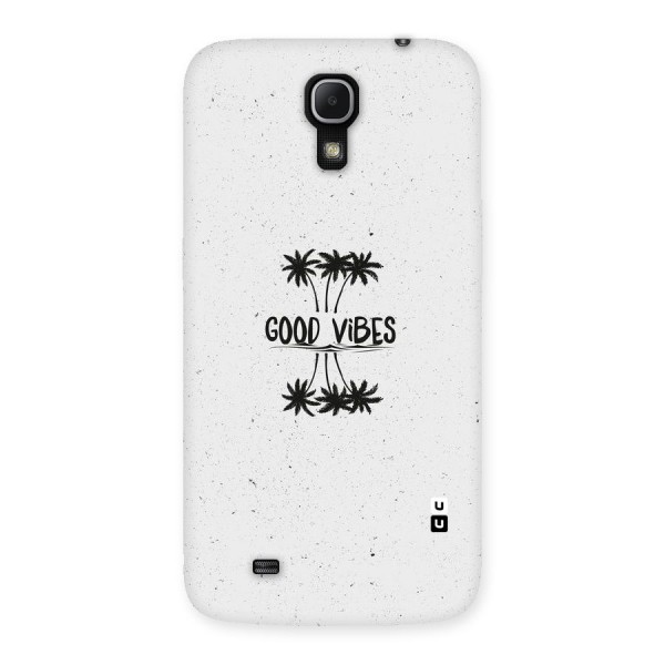 Good Vibes Rugged Back Case for Galaxy Mega 6.3