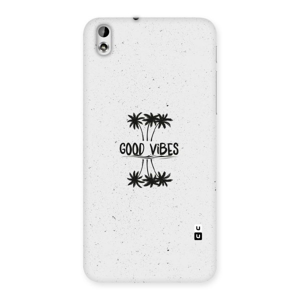 Good Vibes Rugged Back Case for HTC Desire 816