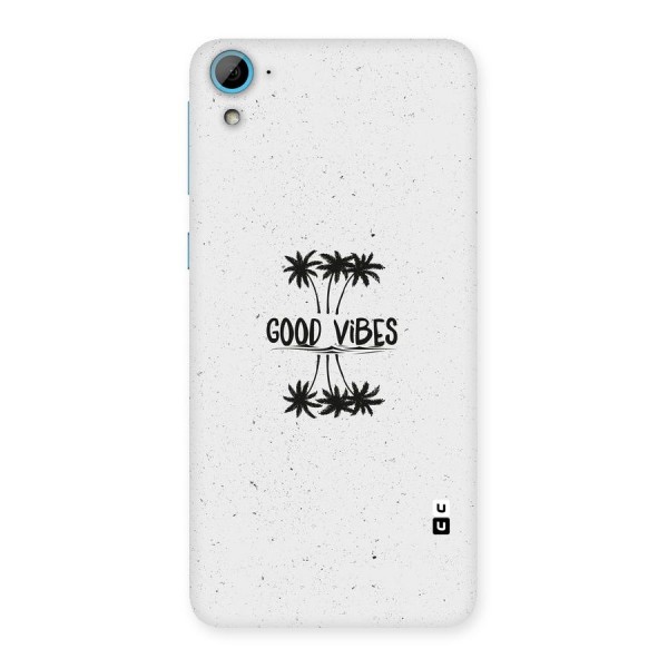 Good Vibes Rugged Back Case for HTC Desire 826