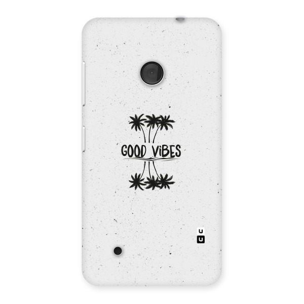 Good Vibes Rugged Back Case for Lumia 530